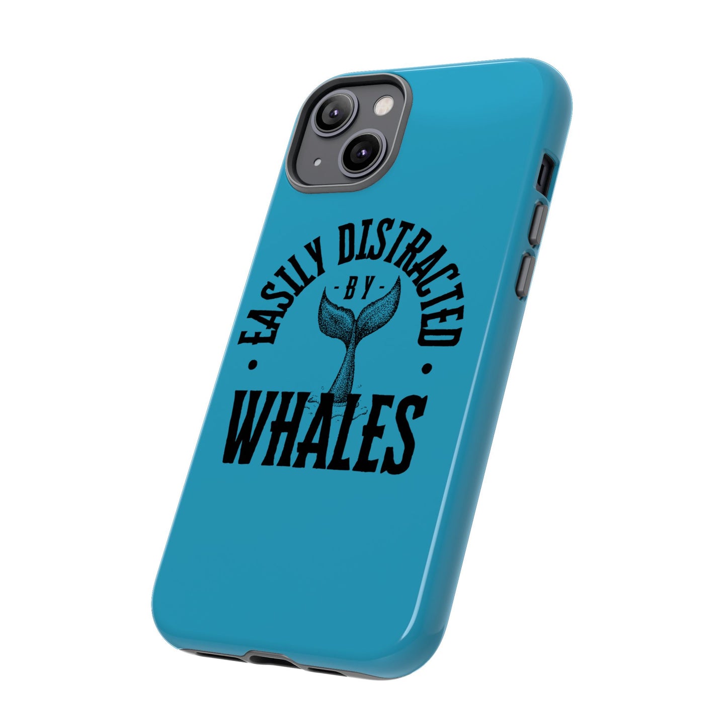 Easily Distracted - Whale - Tough Cases