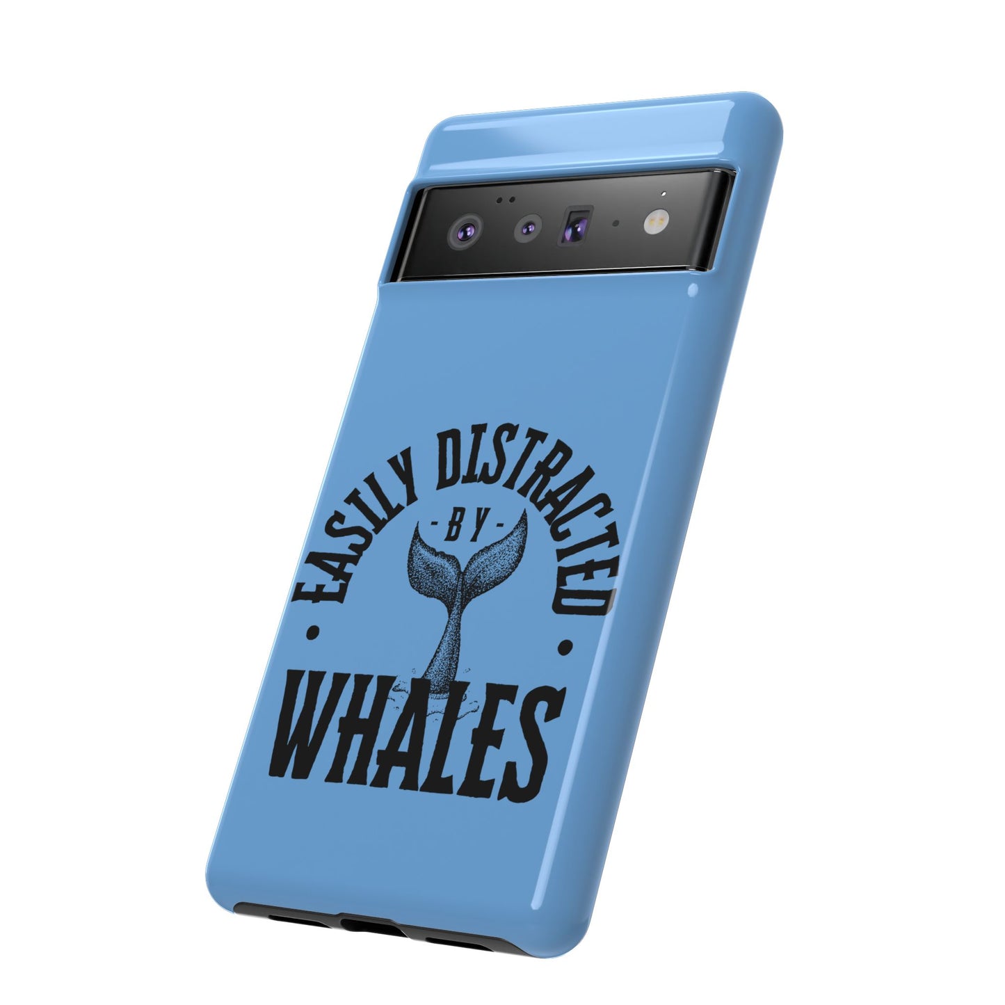 Easily Distracted - Whale- Tough Cases