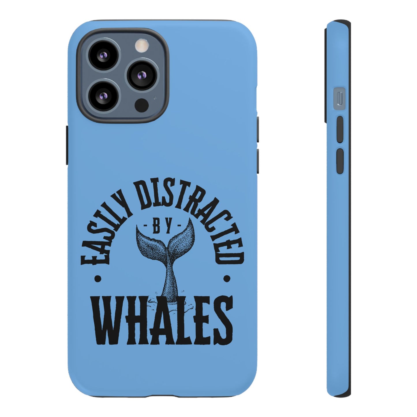 Easily Distracted - Whale- Tough Cases