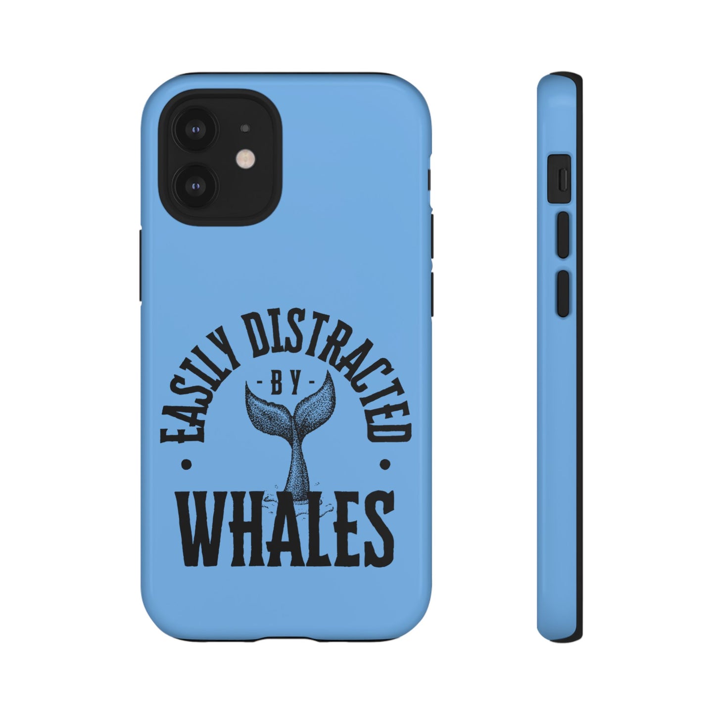 Easily Distracted - Whale- Tough Cases