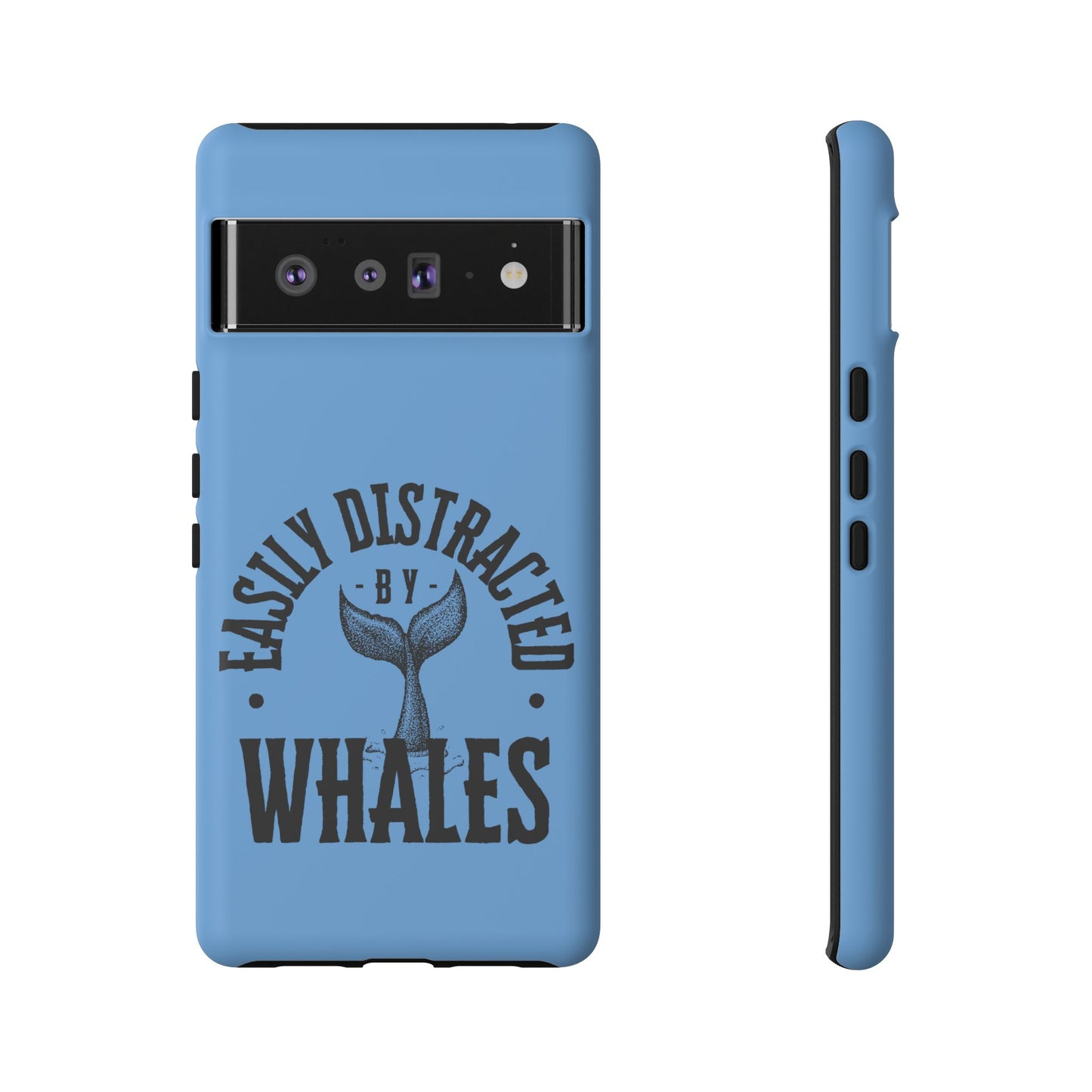 Easily Distracted - Whale- Tough Cases