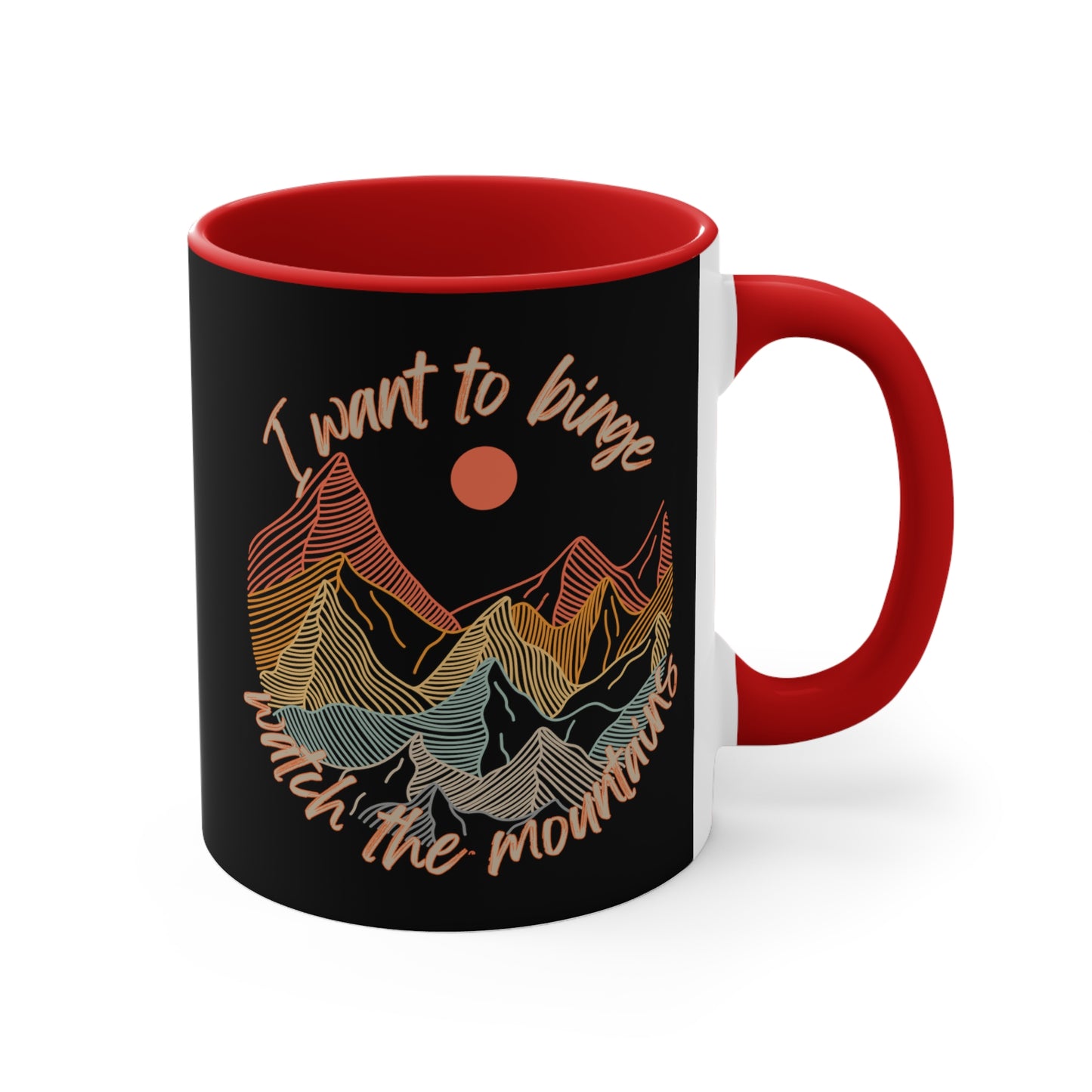 Binge Watch - Mountains - Accent Mugs 11 or 15 oz