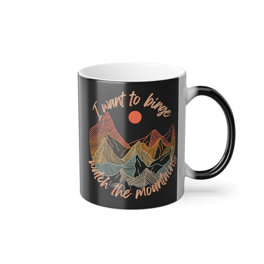 Binge Watch -  Mountains - Color Morphing Mug, 11oz