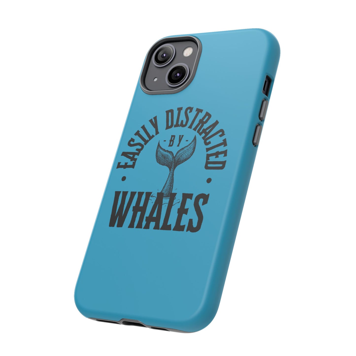 Easily Distracted - Whale - Tough Cases