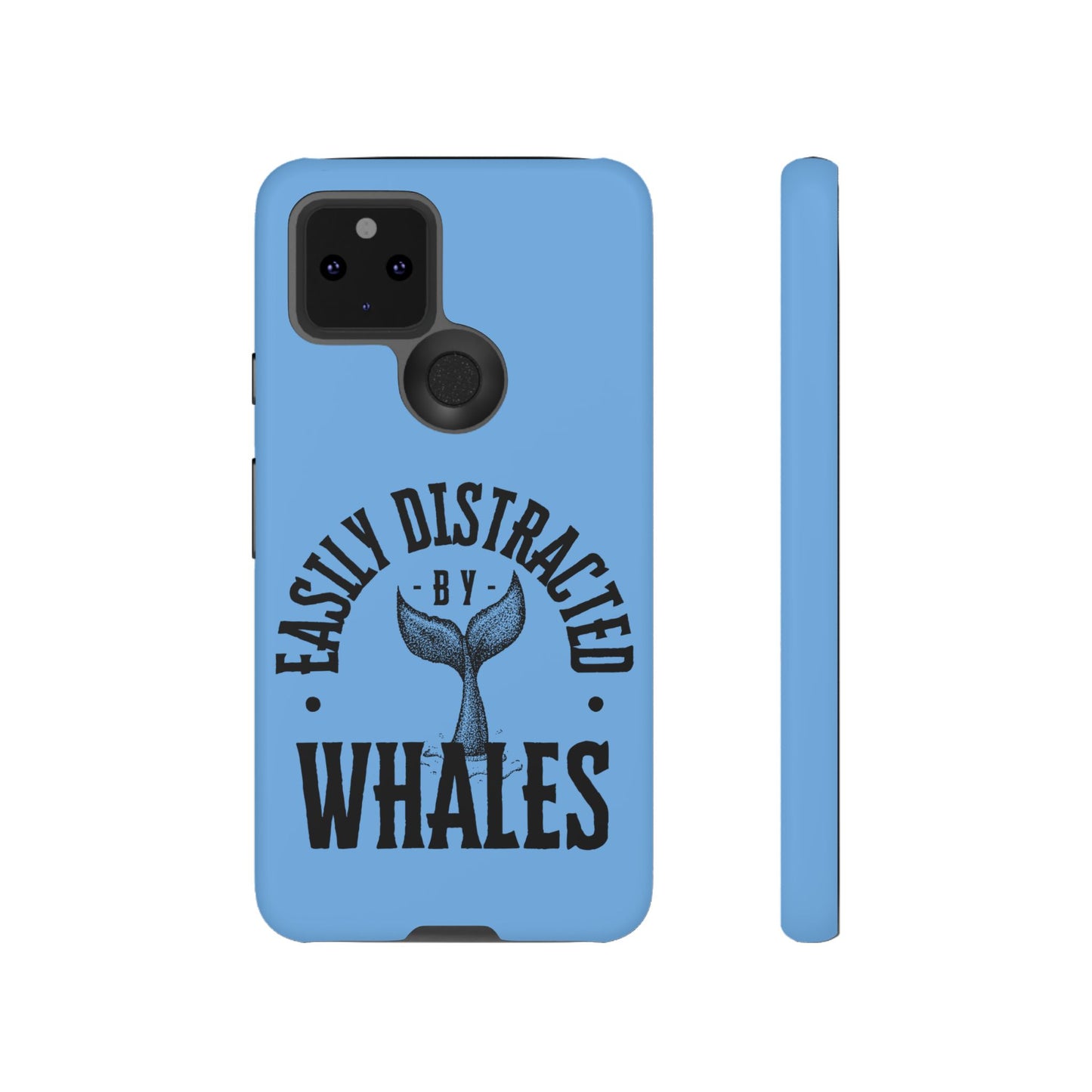 Easily Distracted - Whale- Tough Cases