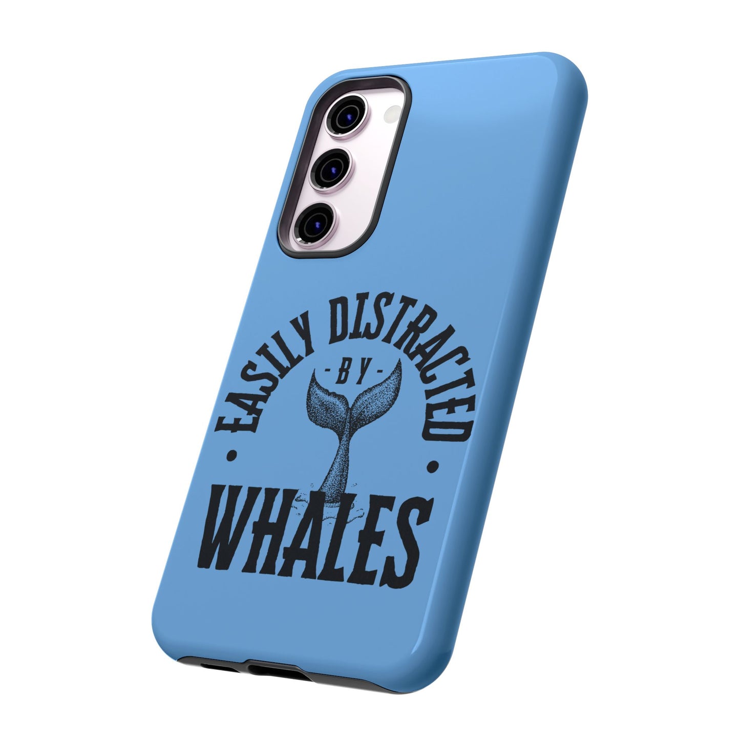 Easily Distracted - Whale- Tough Cases