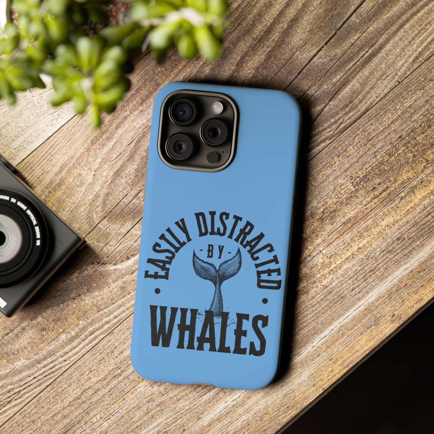 Easily Distracted - Whale- Tough Cases