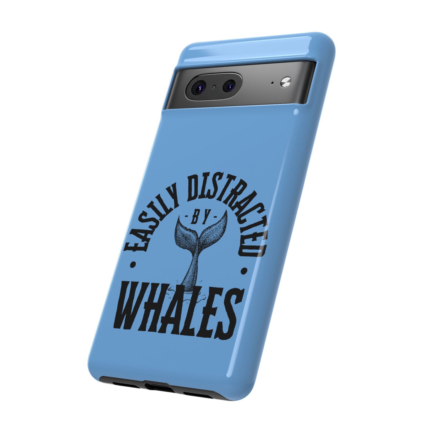 Easily Distracted - Whale- Tough Cases