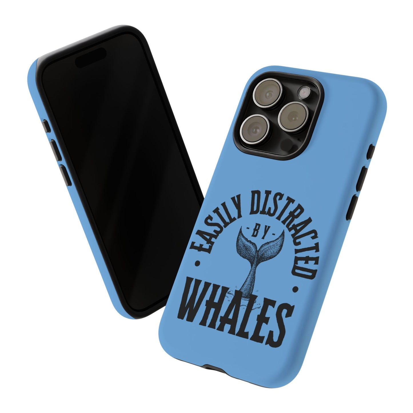 Easily Distracted - Whale- Tough Cases