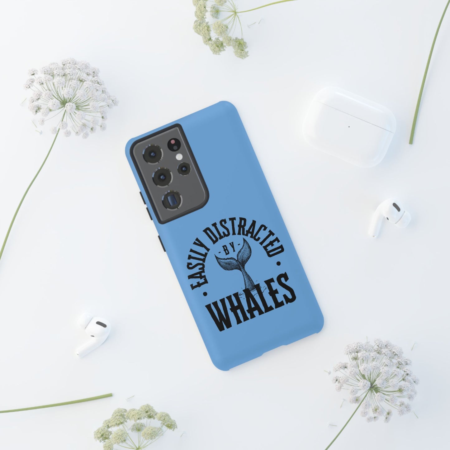 Easily Distracted - Whale- Tough Cases