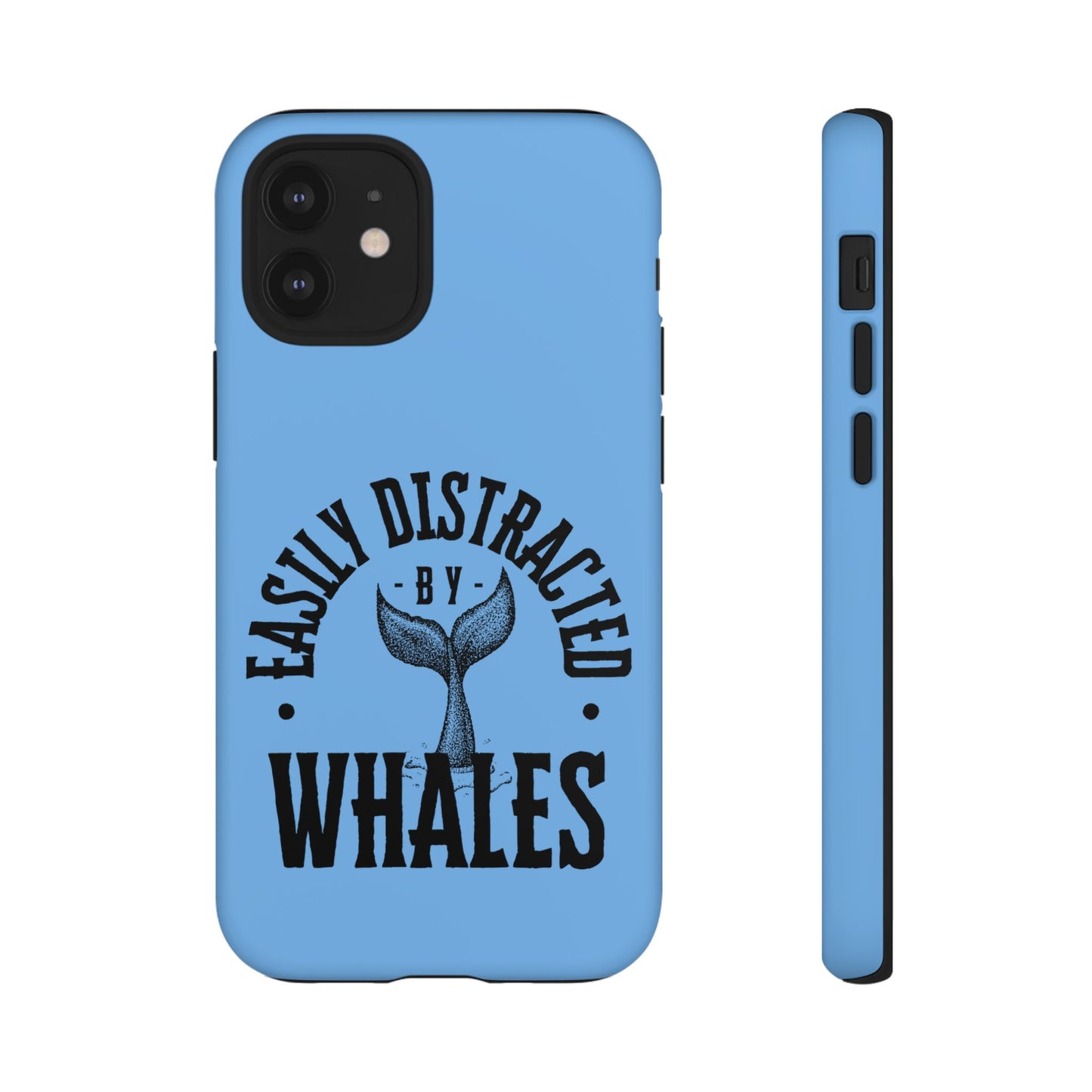 Easily Distracted - Whale- Tough Cases