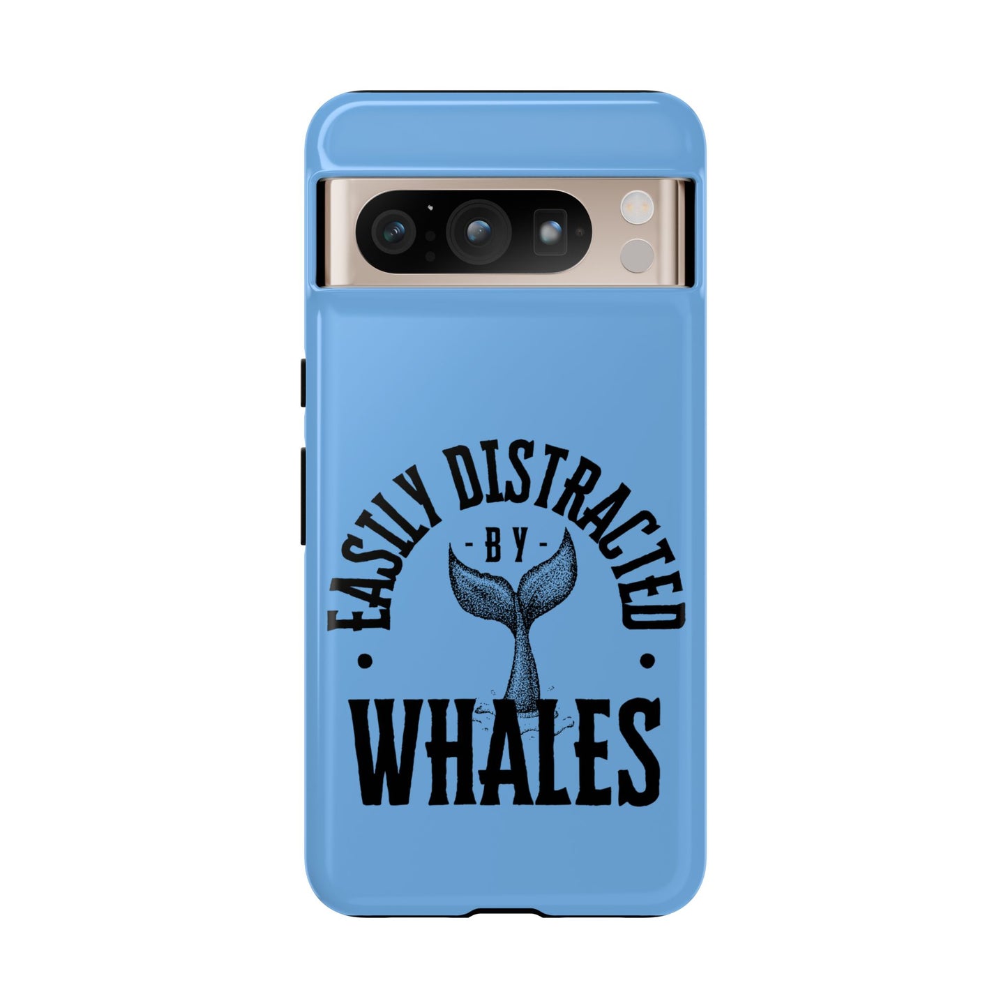 Easily Distracted - Whale- Tough Cases