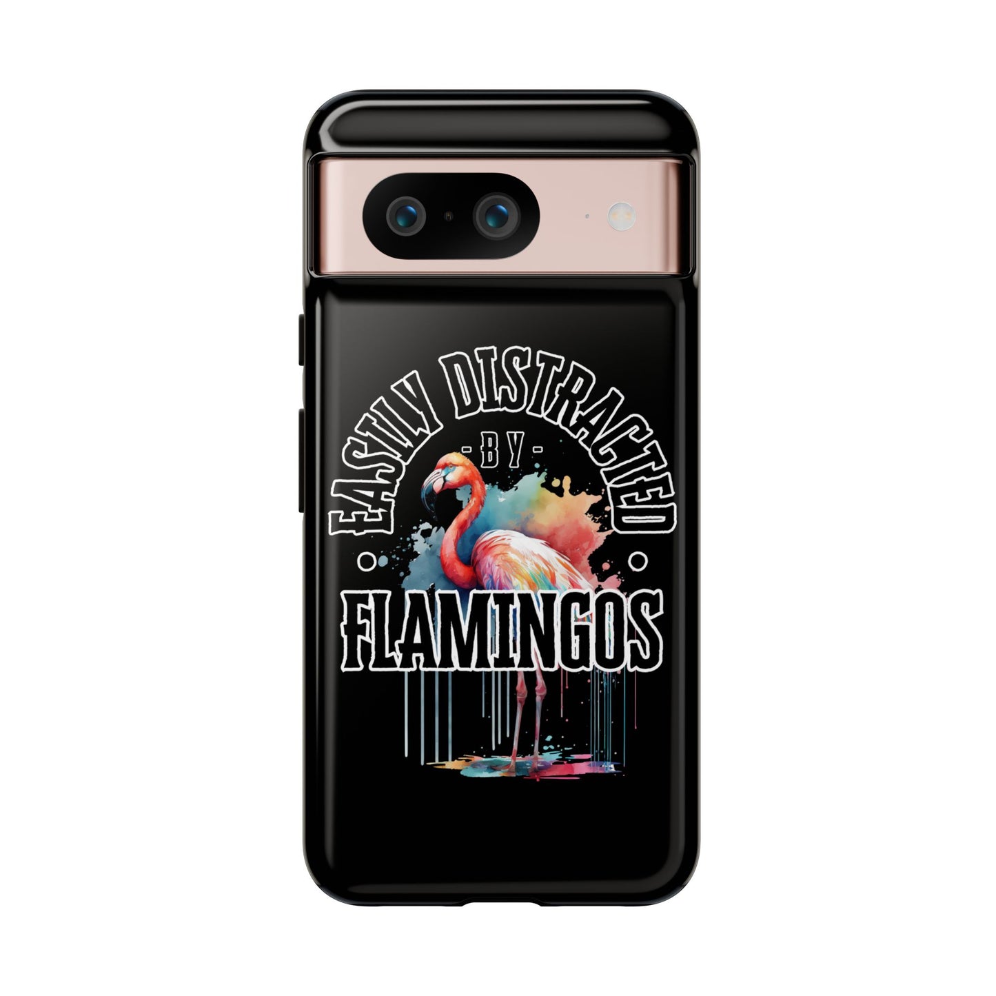 Easily Distracted - Flamingos - Tough Cases