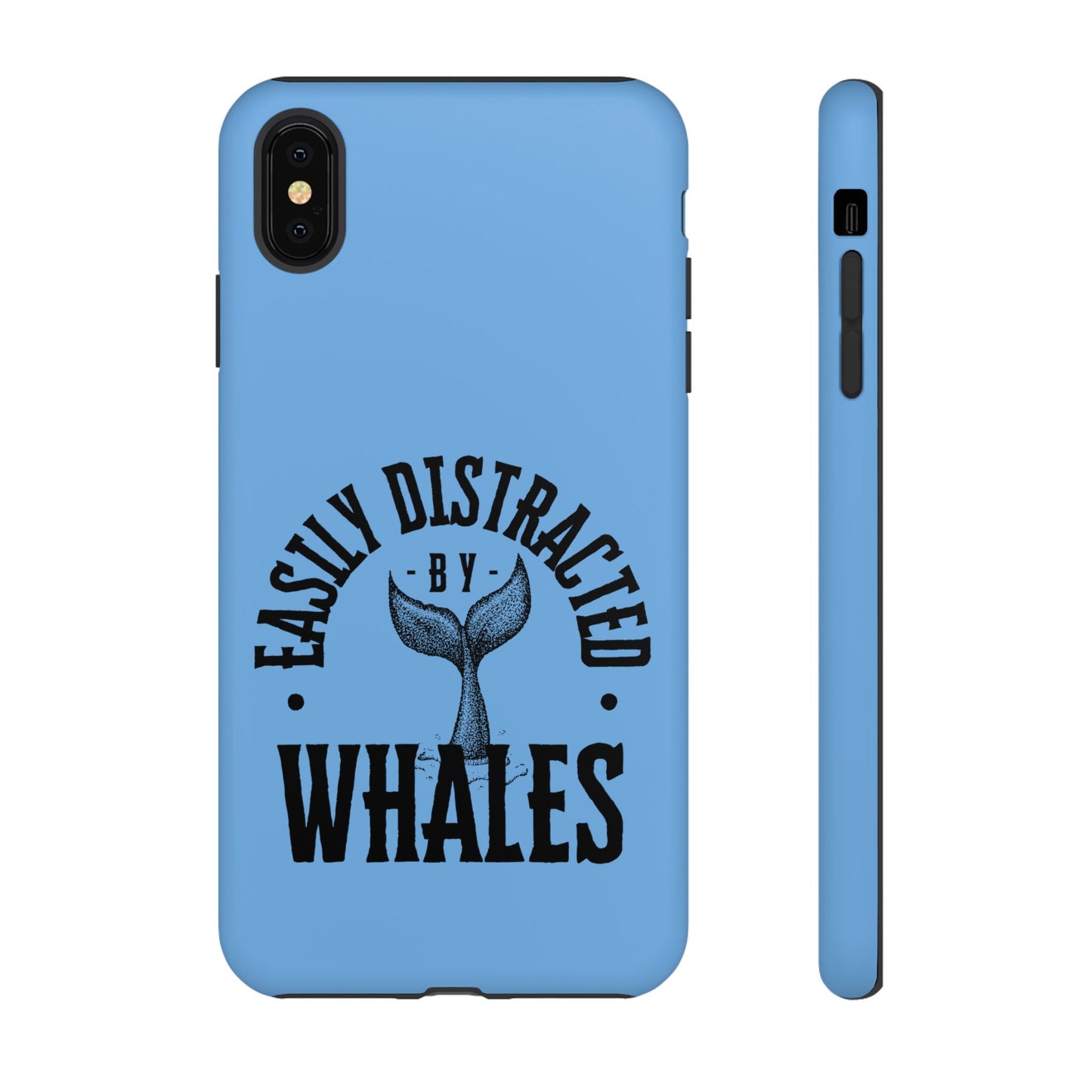 Easily Distracted - Whale- Tough Cases