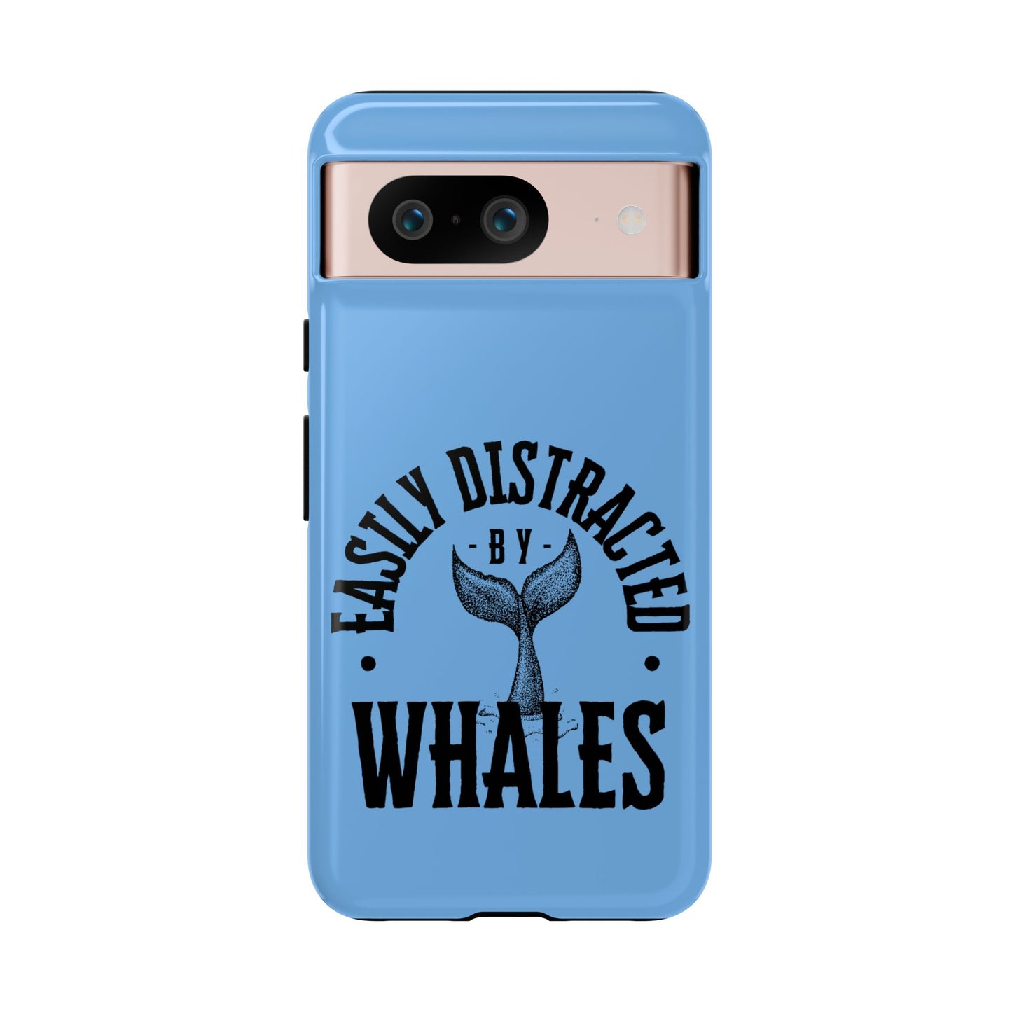 Easily Distracted - Whale- Tough Cases