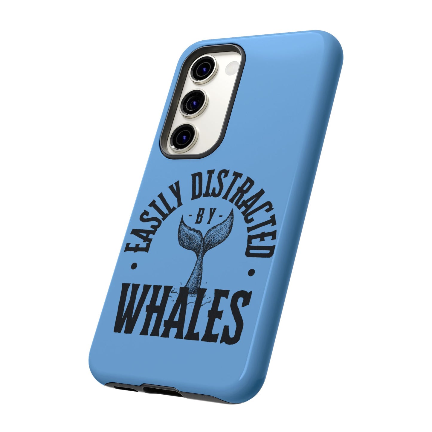 Easily Distracted - Whale- Tough Cases