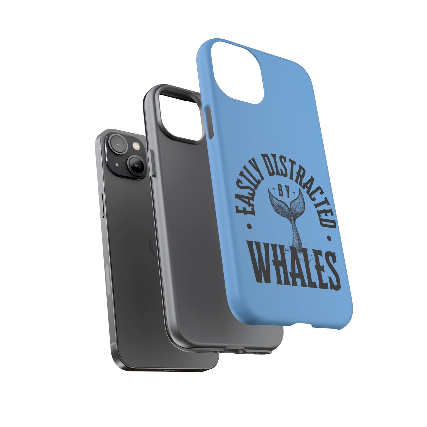 Easily Distracted - Whale- Tough Cases