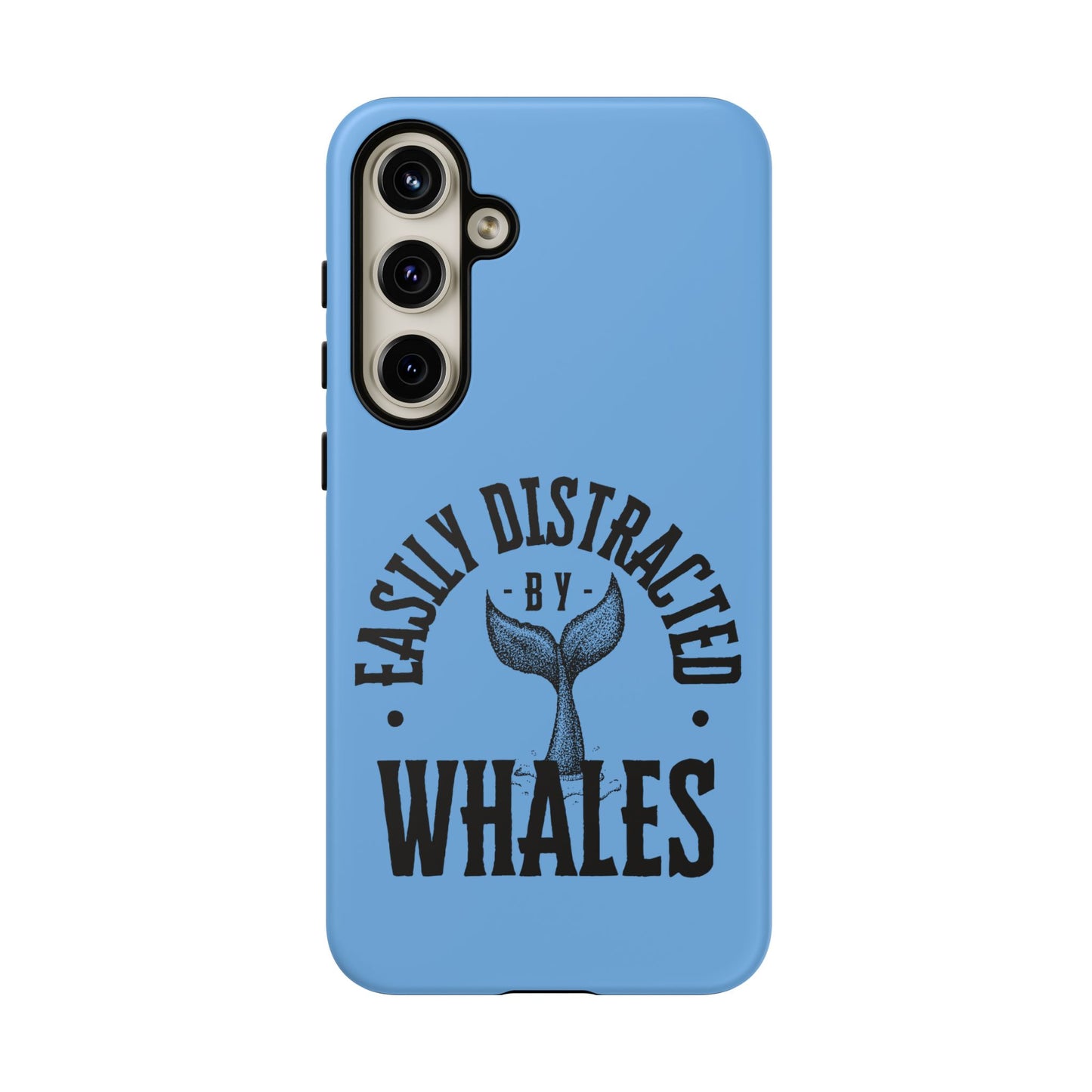 Easily Distracted - Whale- Tough Cases