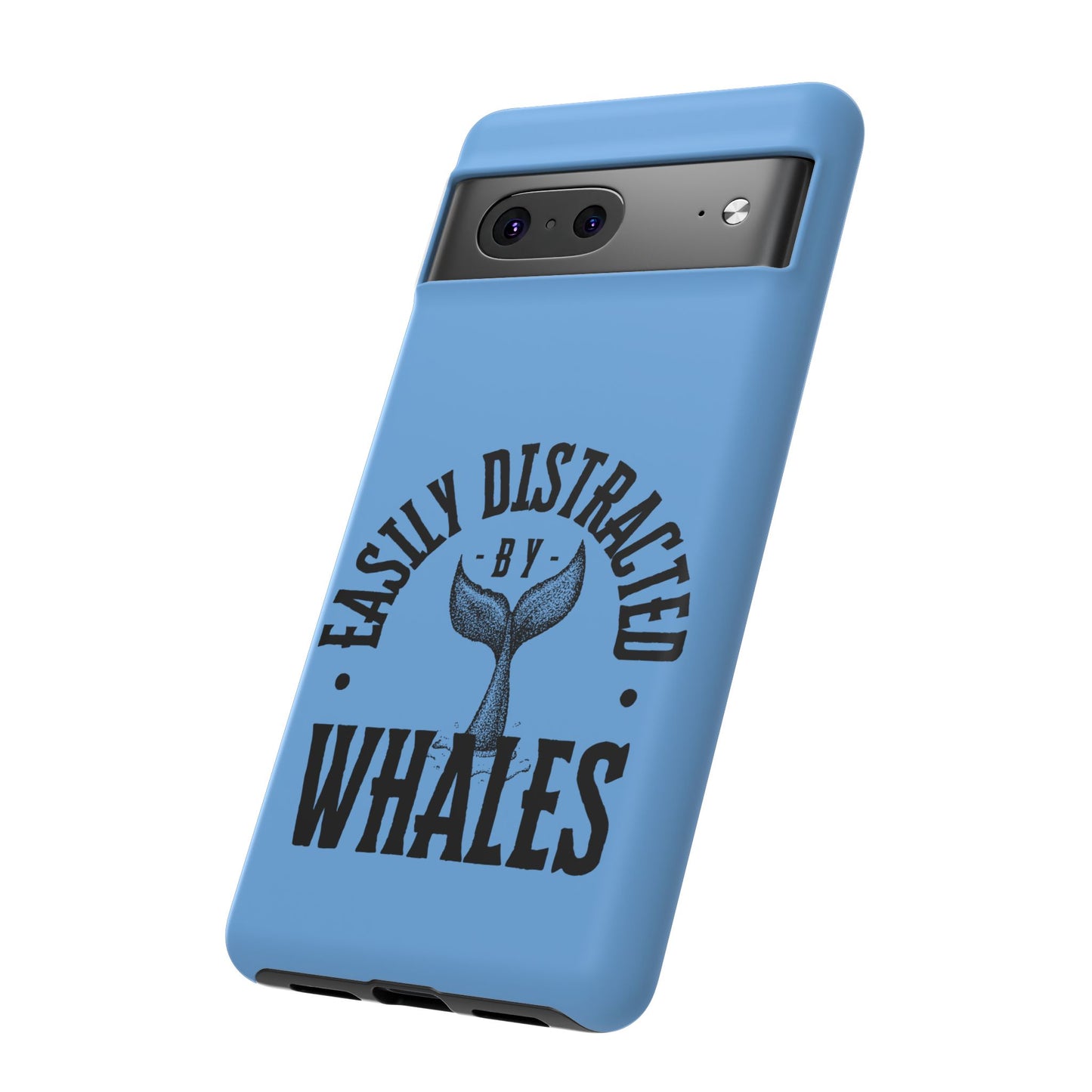 Easily Distracted - Whale- Tough Cases