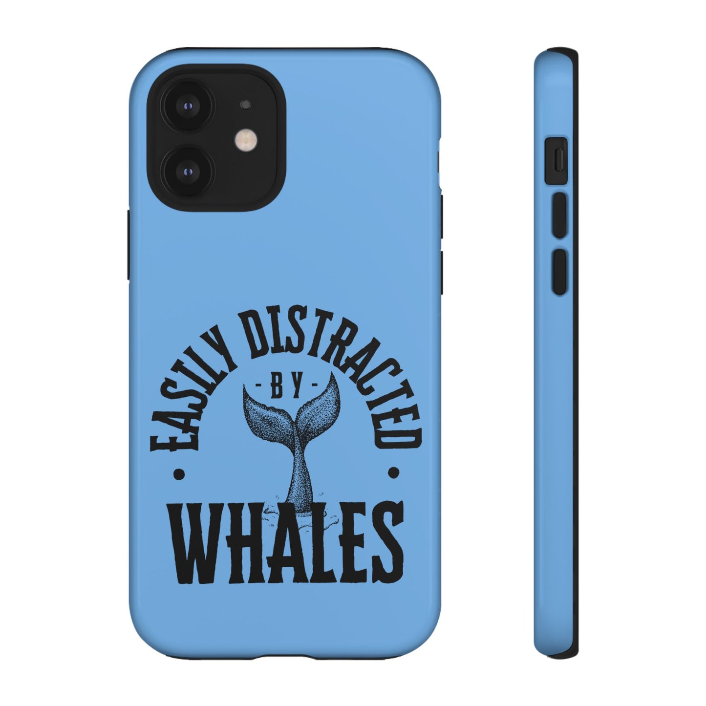 Easily Distracted - Whale- Tough Cases