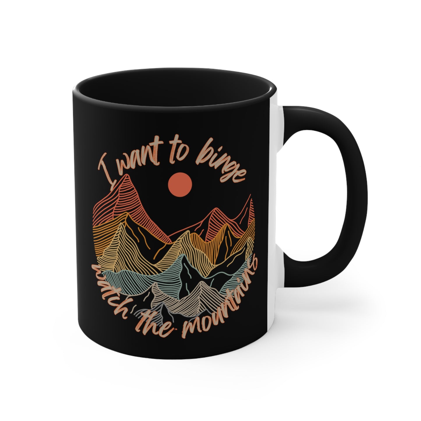 Binge Watch - Mountains - Accent Mugs 11 or 15 oz