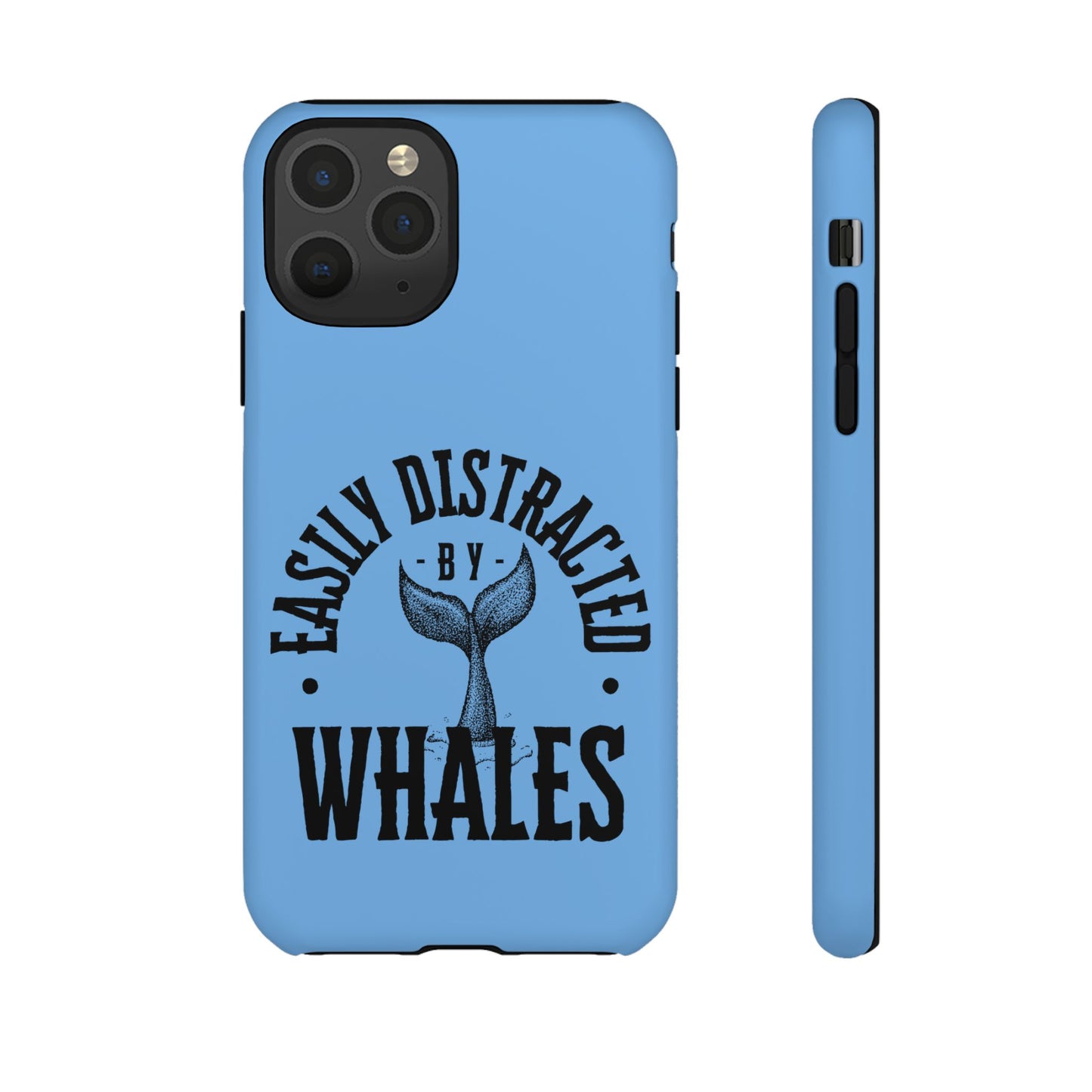 Easily Distracted - Whale- Tough Cases