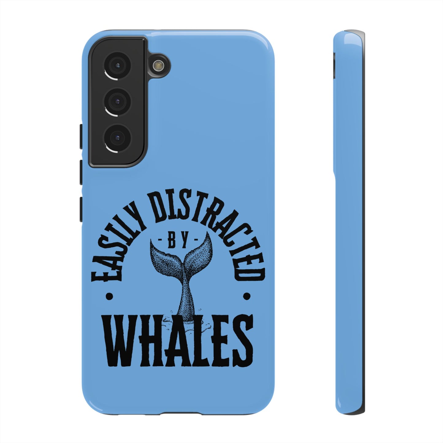 Easily Distracted - Whale- Tough Cases