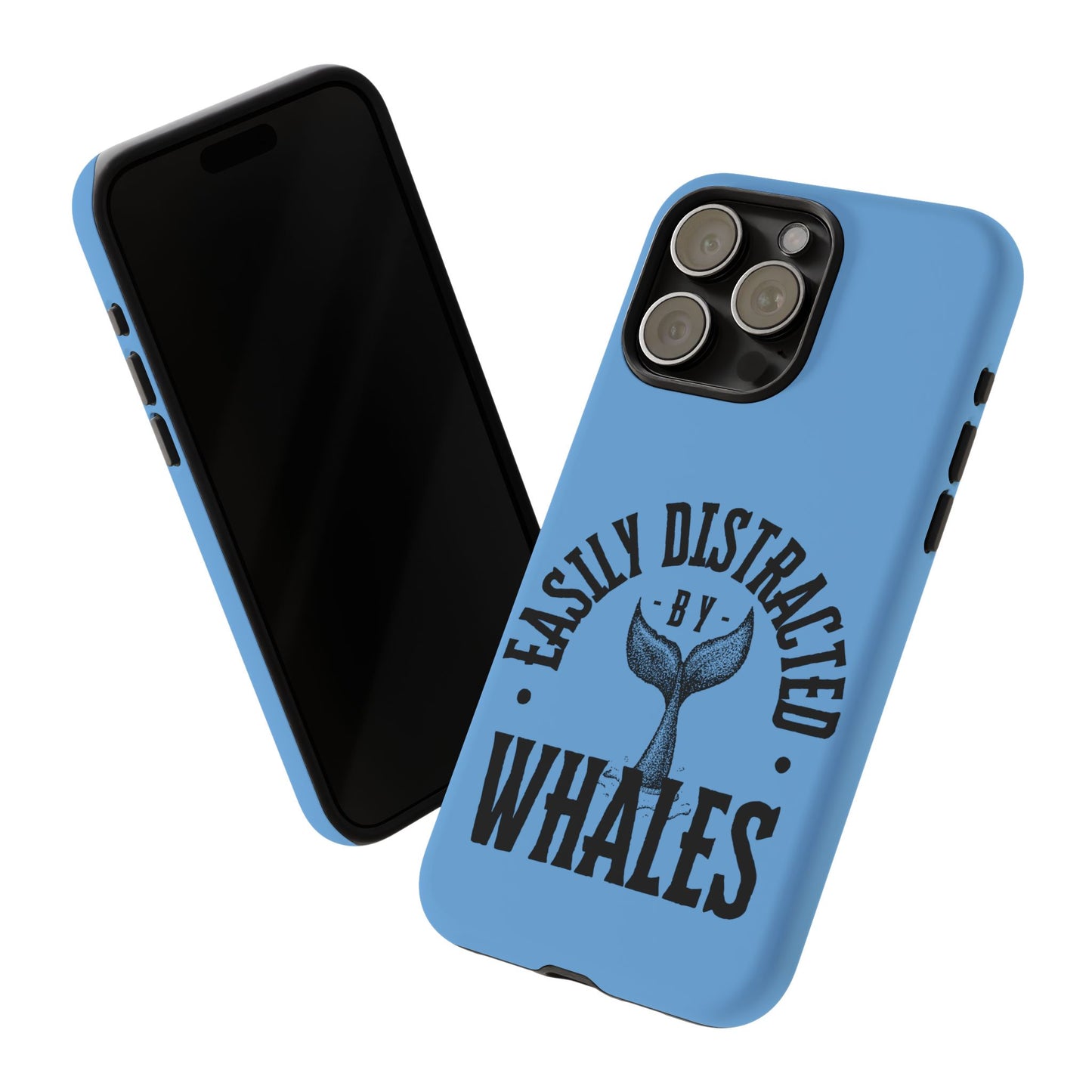 Easily Distracted - Whale- Tough Cases