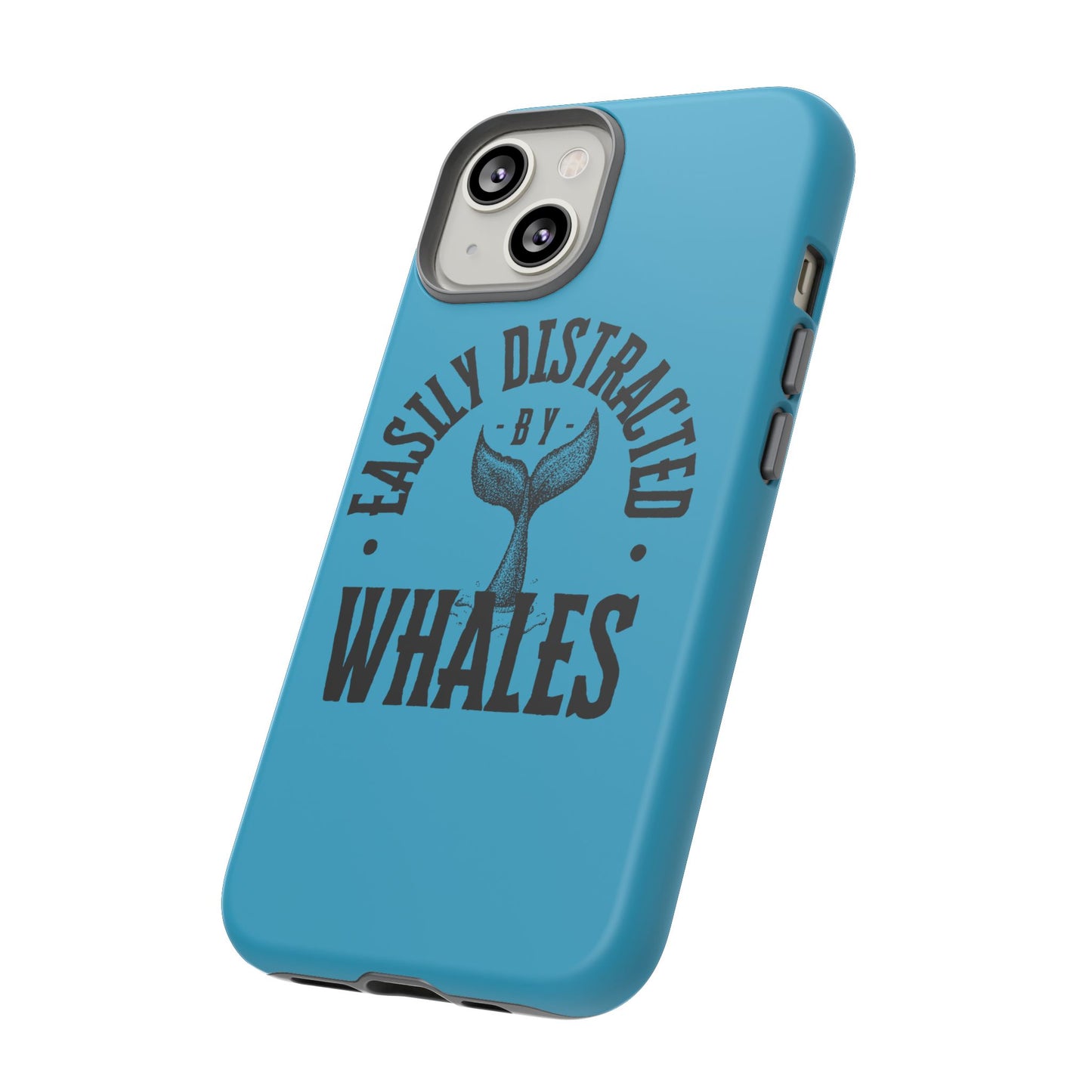 Easily Distracted - Whale - Tough Cases