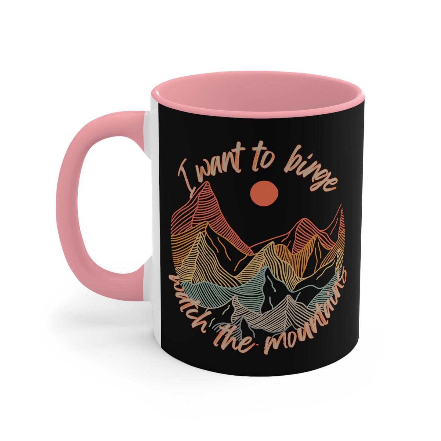 Binge Watch - Mountains - Accent Mugs 11 or 15 oz