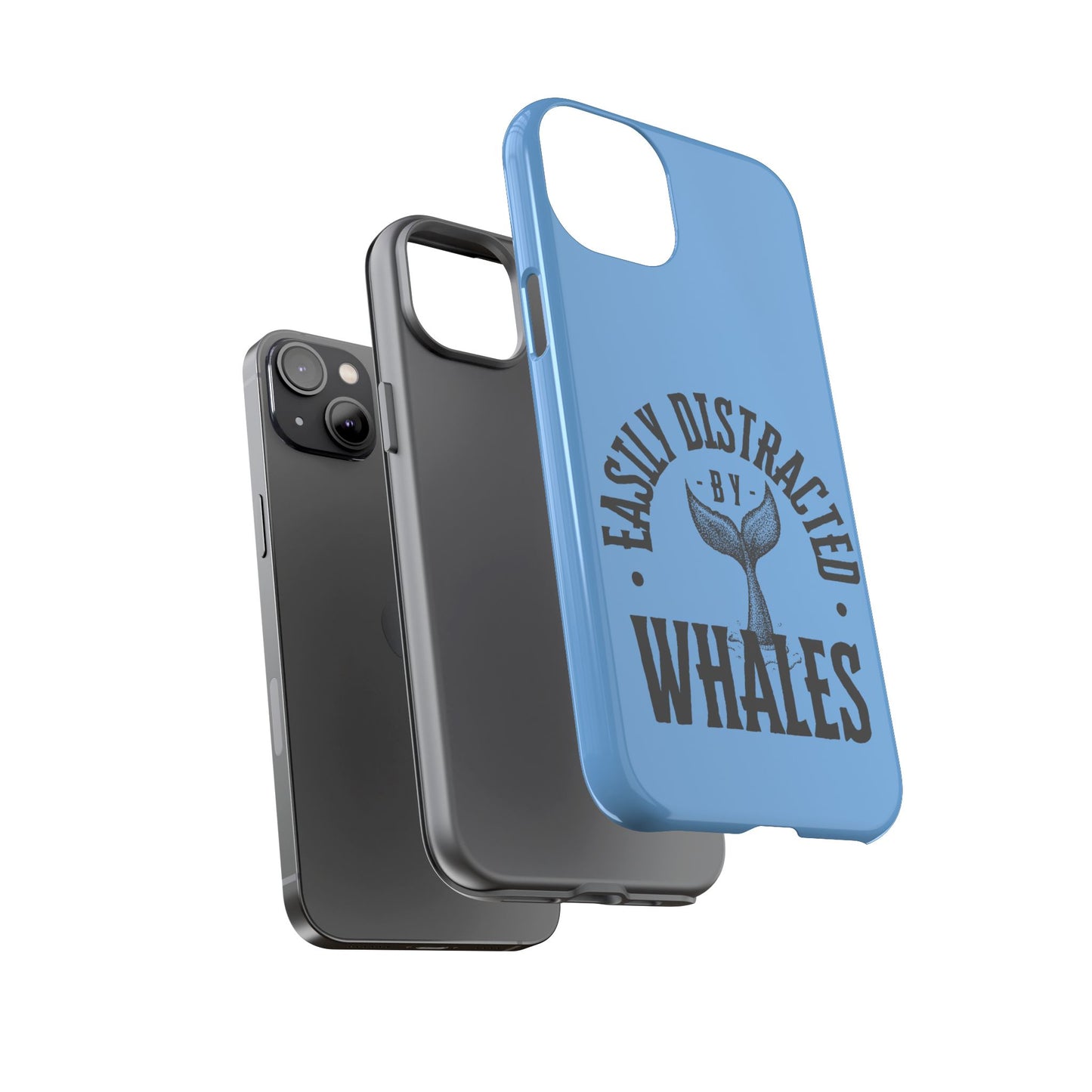 Easily Distracted - Whale- Tough Cases