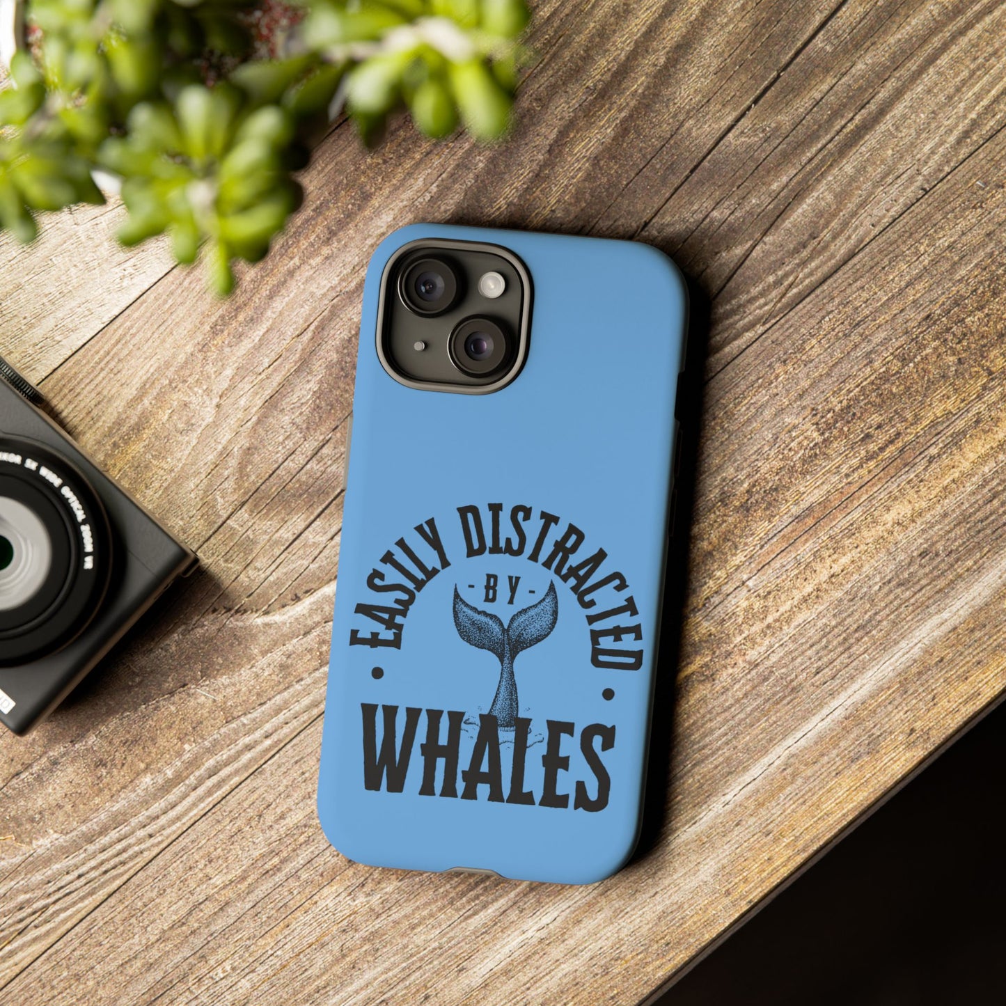 Easily Distracted - Whale- Tough Cases