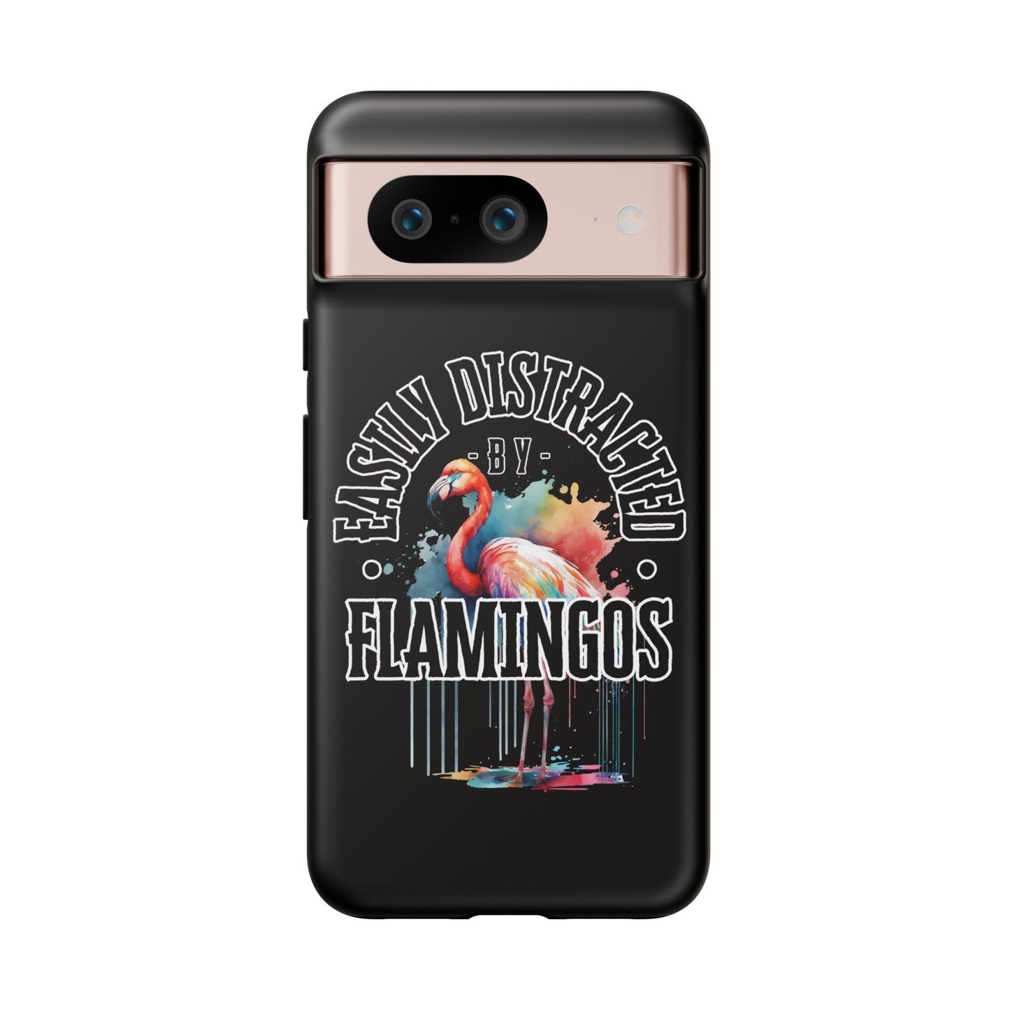 Easily Distracted - Flamingos - Tough Cases