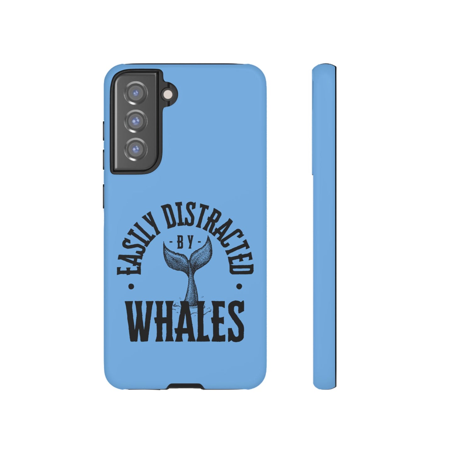 Easily Distracted - Whale- Tough Cases