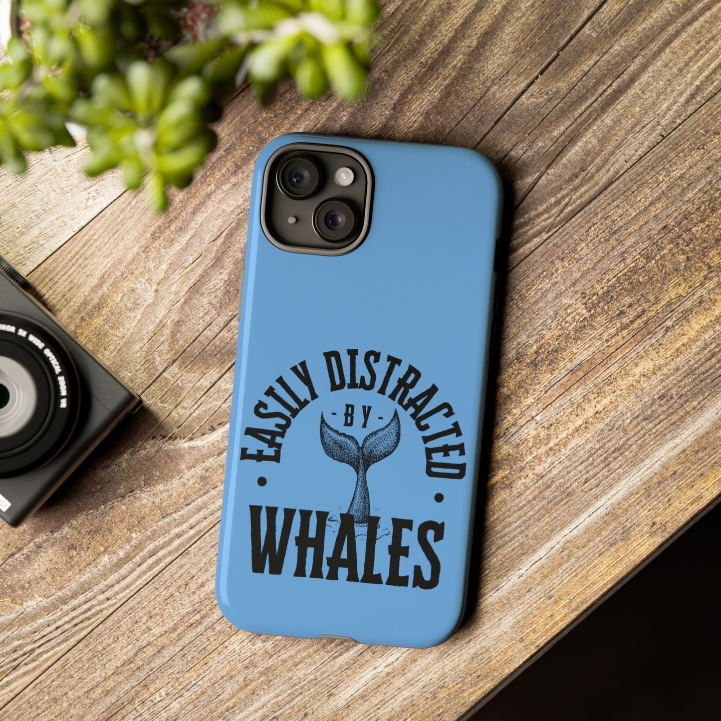 Easily Distracted - Whale- Tough Cases