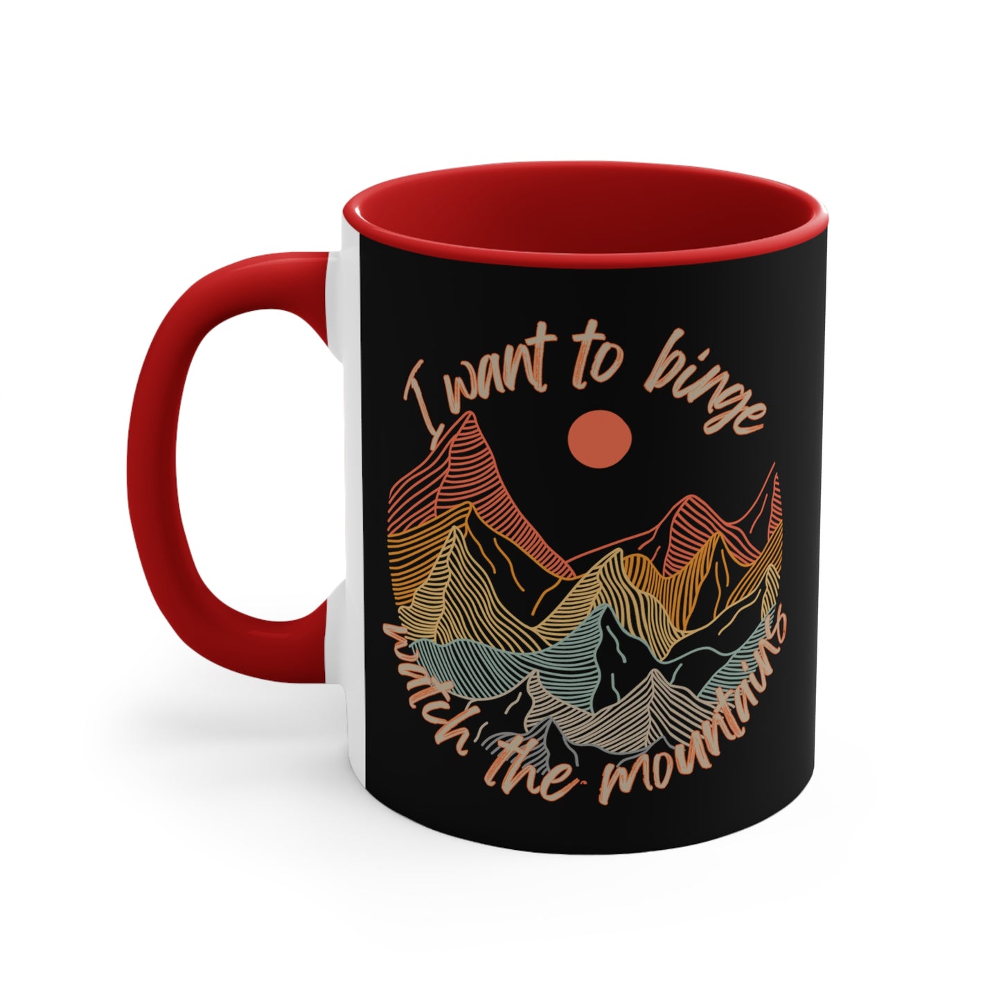 Binge Watch - Mountains - Accent Mugs 11 or 15 oz