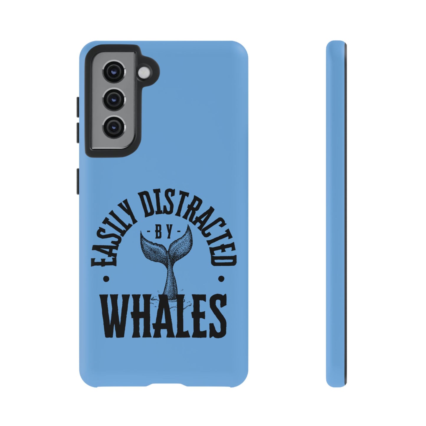 Easily Distracted - Whale- Tough Cases